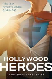 Hollywood Heroes by Frank Turek | SHOPtheWORD