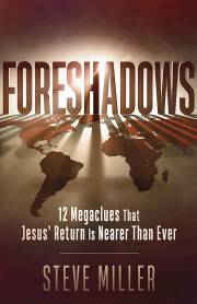 Foreshadows by Steve Miller | SHOPtheWORD