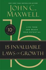 The 15 Invaluable Laws Of Growth (10th Anniversary Edition) by John C Maxwell | SHOPtheWORD