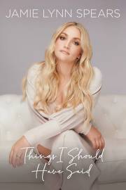 Things I Should Have Said by Jamie Lynn Spears | SHOPtheWORD