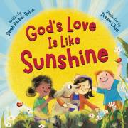 God's Love Is Like Sunshine by Sarah Parker Rubio | SHOPtheWORD