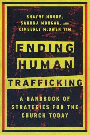 Ending Human Trafficking by Shayne Moore | SHOPtheWORD