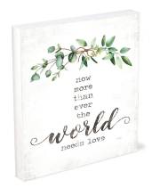 Sitter Block-The World Needs Love (4 x 5) | SHOPtheWORD