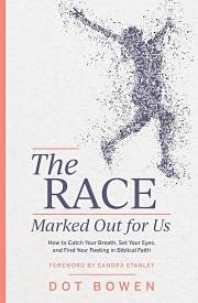 The Race Marked Out for Us by Bowen/Stanley | SHOPtheWORD