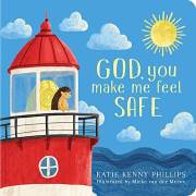 God, You Make Me Feel Safe by Katie Kenny Phillips | SHOPtheWORD