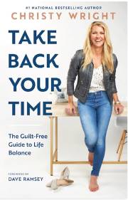 Take Back Your Time by Christy Wright | SHOPtheWORD