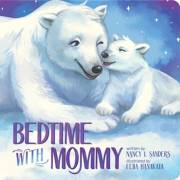 Bedtime With Mommy by Nancy Sanders | SHOPtheWORD