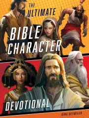 The Ultimate Bible Character Devotional by Gina Detwiler | SHOPtheWORD