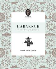 Habakkuk (Flourish Bible Study) by Lydia Brownback | SHOPtheWORD