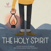 The Holy Spirit (Big Theology For Little Hearts) by Devon Provencher | SHOPtheWORD