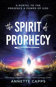 The Spirit of Prophecy by Annette Capps | SHOPtheWORD
