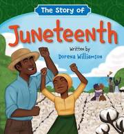 The Story Of Juneteenth by Dorena Williamson | SHOPtheWORD