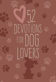 52 Devotions For Dog Lovers by Publishing Broadstreet | SHOPtheWORD
