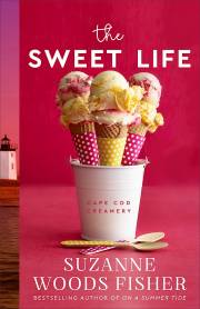 The Sweet Life (Cape Cod Creamery #1) by Suzanne Fisher | SHOPtheWORD