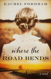 Where The Road Bends by Rachel Fordham | SHOPtheWORD