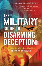 The Military Guide To Disarming Deception by David Giammona | SHOPtheWORD