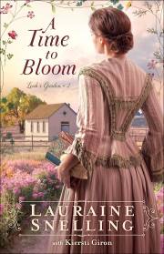A Time To Bloom (Leah's Garden #2)-Softcover by Lauraine Snelling | SHOPtheWORD