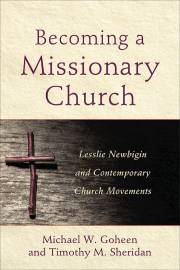 Becoming A Missionary Church by Michael Goheen | SHOPtheWORD