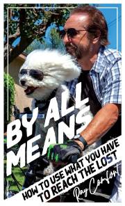 BY ALL MEANS by Ray Comfort | SHOPtheWORD