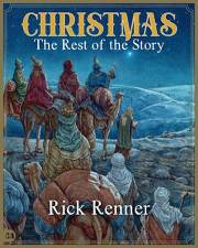 Christmas - The Rest of the Story (October 2022) by Rick Renner | SHOPtheWORD
