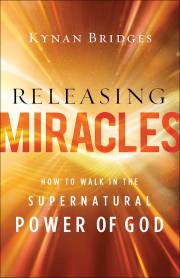 Releasing Miracles by Kynan Bridges | SHOPtheWORD