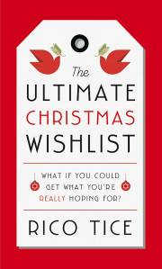 The Ultimate Christmas Wishlist by Rico Tice | SHOPtheWORD