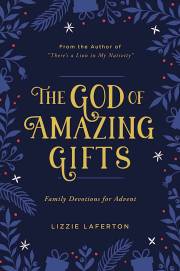 The God Of Amazing Gifts by Lizzie Laferton | SHOPtheWORD