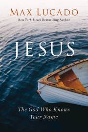 Jesus by Max Lucado | SHOPtheWORD