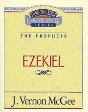 Ezekiel (Thru The Bible Commentary) by J. Vernon McGee | SHOPtheWORD