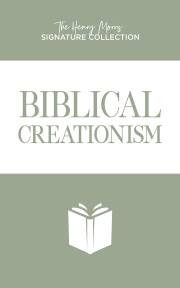 Biblical Creationism by Dr Henry Morris PhD | SHOPtheWORD