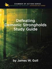 Defeating Demonic Strongholds Study Guide by James W Goll | SHOPtheWORD