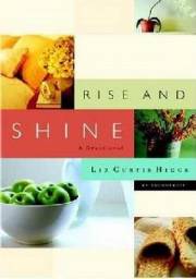 Rise And Shine by Liz Curtis Higgs | SHOPtheWORD