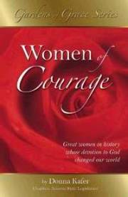 Women Of Courage by Donna Kafer | SHOPtheWORD