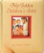 My Golden Children's Bible by Thomas J Donaghy | SHOPtheWORD