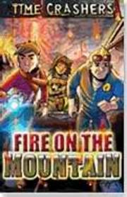 Fire On The Mountain (Time Crashers) (Not Available-Out Of Print) by Michael Brewer | SHOPtheWORD