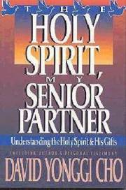 Holy Spirit-My Senior Partner by David Yonggi Cho | SHOPtheWORD
