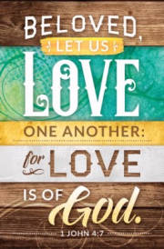 SHOPtheWORD.com: Bulletin-Beloved, Let Us Love One Another (1 John 4:7 ...