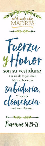 SPAN-Bookmark-Celebrating Mothers: Strength And Honour (Proverbs 31:25-26) (Pack Of 25) | SHOPtheWORD