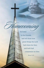 Bulletin-Homecoming/Steeple (Mark 5:19, NIV) (Pack Of 100) | SHOPtheWORD