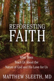 Reforesting Faith by Matthew Sleeth | SHOPtheWORD