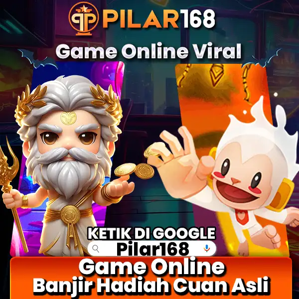 Pilar168: Penyedia Game Online Viral Banjir Hadiah Cuan Asli