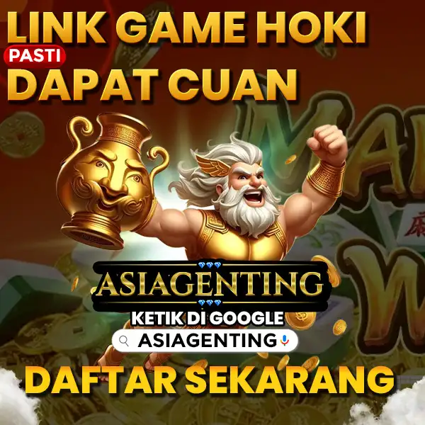 Asiagenting: Link Game Hoki Super Mewah Mudah Dapat Cuan Hari Ini