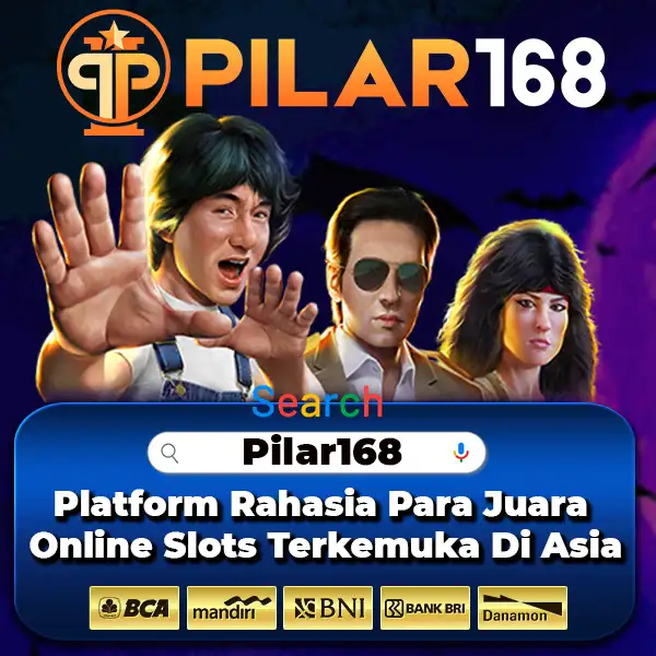 Pilar168: Platform Rahasia Para Juara Online Slots Terkemuka Di Asia