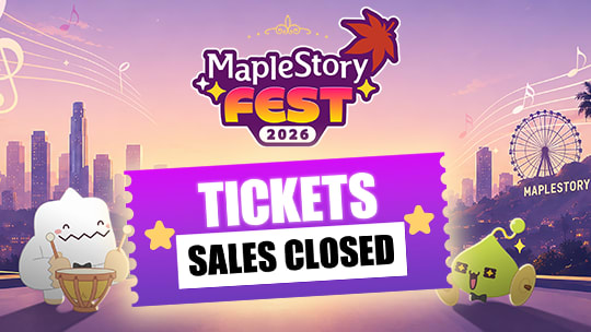 [Sales Closed] MapleStory Fest 2026 Tickets