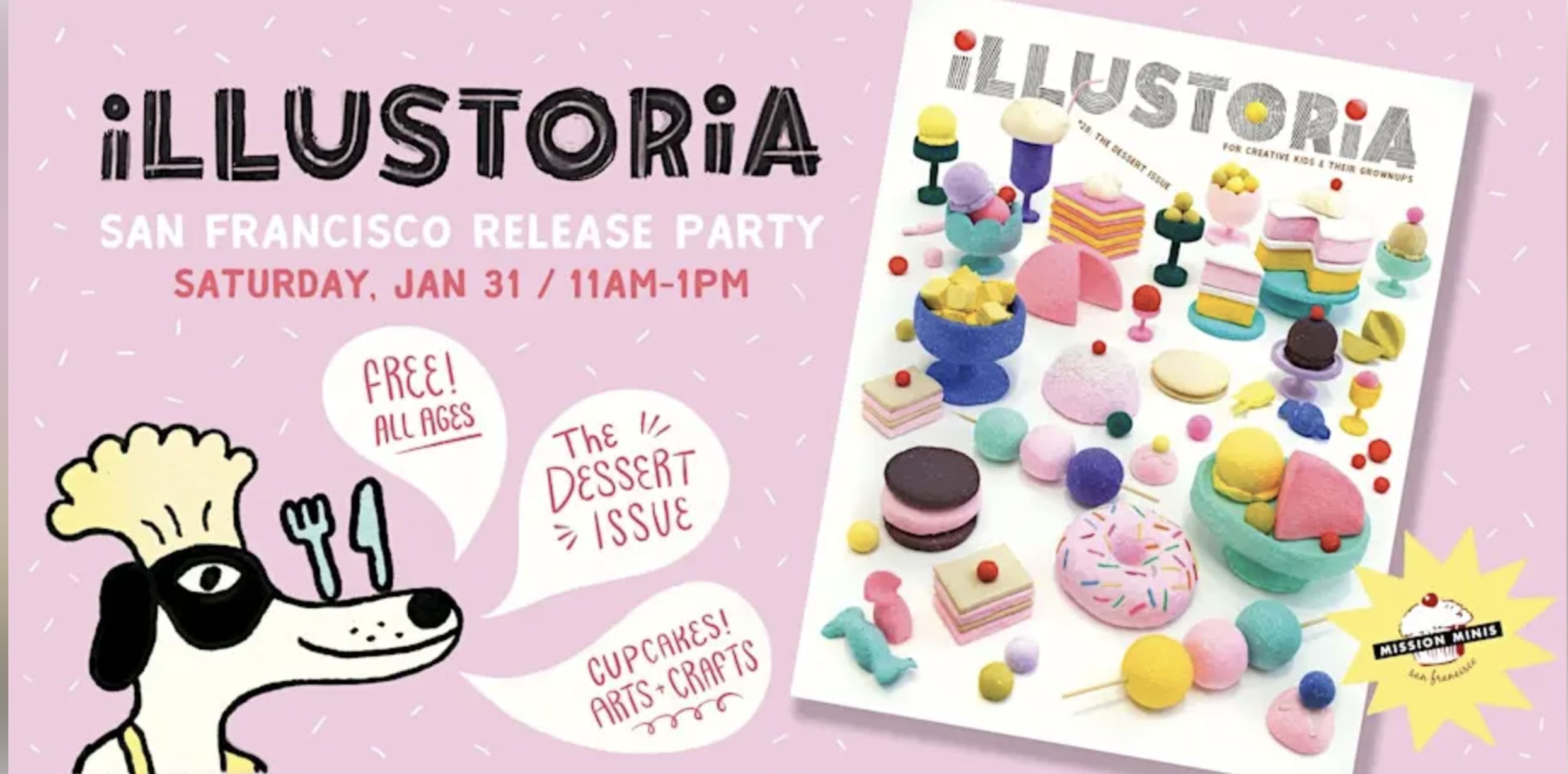 Illustoria Issue 28: DESSERT Release Party in San Francisco — Bay Area family event