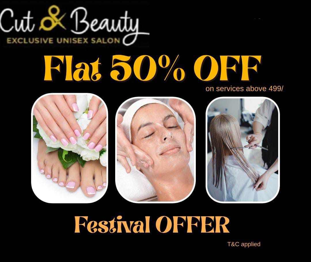 Flat 50% on Salon Services at Cut & Beauty