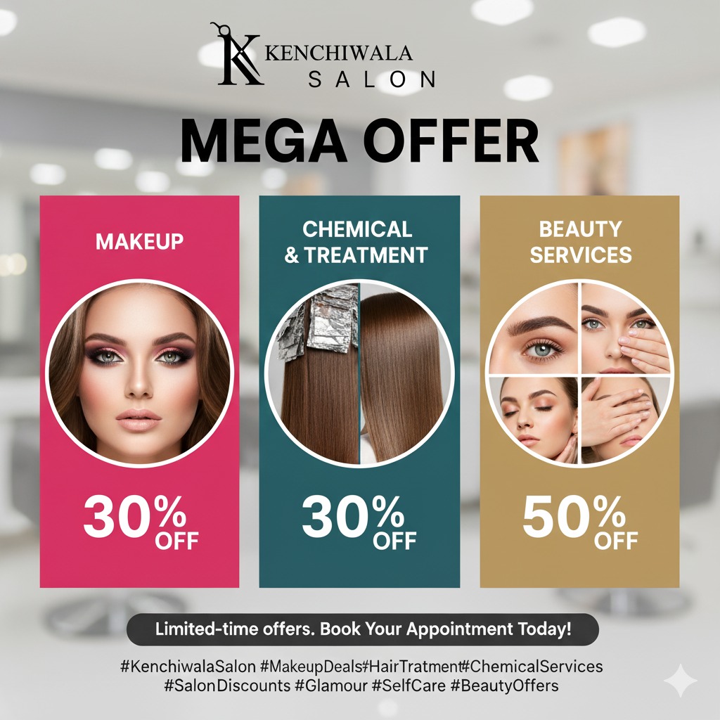 Avail Chemical Service @30% off, Beauty Service @50% off at Kenchiwala Salon