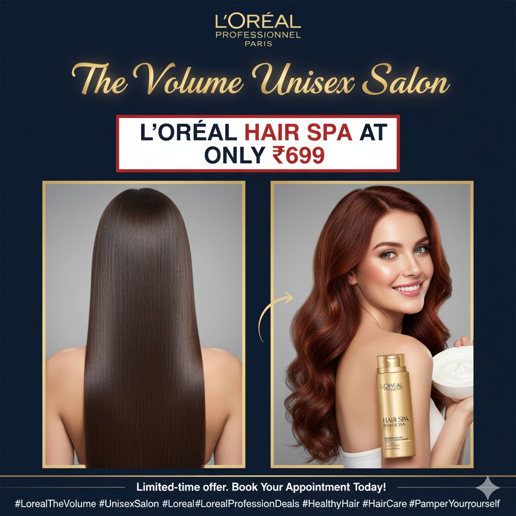 Loreal Hair Spa @699/- at The Volume Unisex Salon