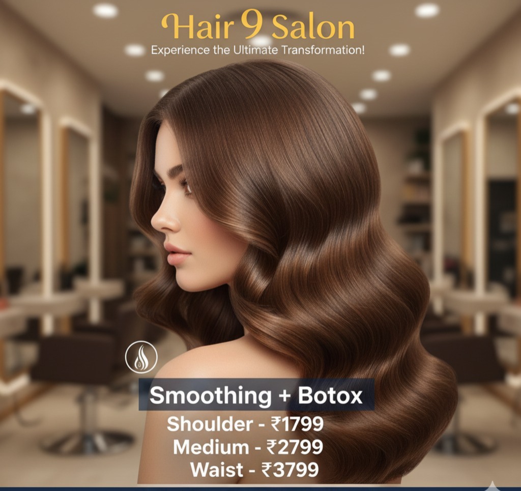 Smoothing + Botox starts @1799/- at Hair 9 Unisex Salon