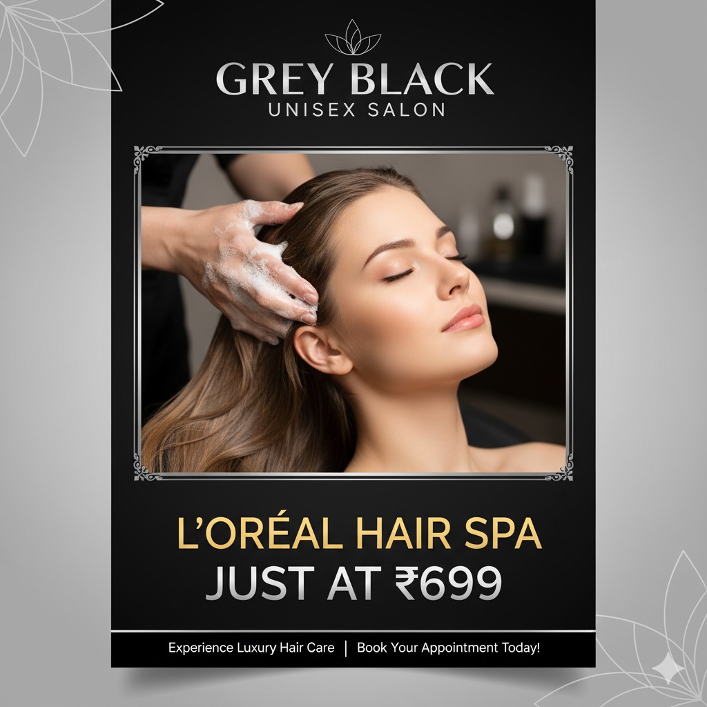 Loreal Hair Spa @699/- at Grey Black Unisex Salon